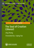The Soul of Creation (Shensi): The Soul of Creation (Key Concepts in Chinese Thought and Culture)
 9811604959, 9789811604959