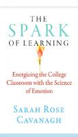 The Spark of Learning : Energizing the College Classroom with the Science of Emotion [1 ed.]
 9781943665358, 9781943665327