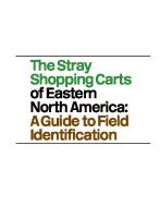 The Stray Shopping Carts of Eastern North America: A Guide to Field Identification
 9780226829852