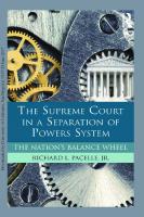 The Supreme Court in a Separation of Powers System