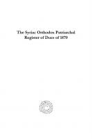 The Syriac Orthodox Patriarchal Register of Dues of 1870: An Unpublished Historical Document from the Late Ottoman Period
 9781463219161