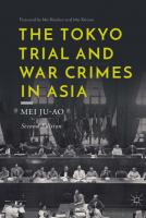 The Tokyo Trial and War Crimes in Asia [2 ed.]
 9811598126, 9789811598128
