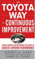 The Toyota Way to Continuous Improvement: Linking Strategy and Operational Excellence to Achieve Superior Performance
 0071762159, 9780071762151