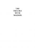 The Trouble with Wagner
 9780226594224
