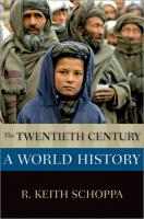 The Twentieth Century: A World History (New Oxford World History)
 2020058375, 2020058376, 9780190497354, 9780190497361, 9780190497385, 9780197571958, 0190497351