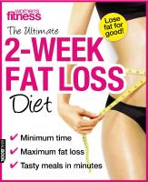 The ultimate 2-week fat loss diet
 9781781060056, 1781060053