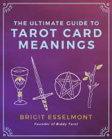 The Ultimate Guide to Tarot Card Meanings
 9781542993401