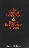 The Virginal Conception and Bodily Resurrection of Jesus
 0809117681