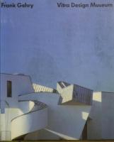 The Vitra Design Museum: Frank Gehry Architect
 0847811999, 9780847811991