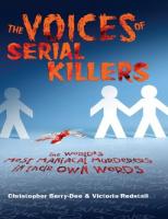 The Voices of Serial Killers: The World's Most Maniacal Murderers in their Own Words
 9781612430058, 1612430058