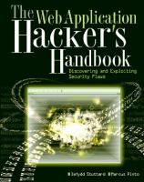 The Web Application Hacker's Handbook: Discovering and Exploiting Security Flaws
 9780470170779, 0470170778