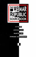 The Weimar Republic sourcebook
 9780520067745, 0520067746, 9780520067752, 0520067754