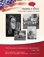 The women's liberation movement, 1960-1990
 9781422223581, 1422223582, 9781422223680, 142222368X