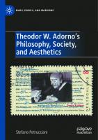 Theodor W. Adorno's Philosophy, Society, and Aesthetics (Marx, Engels, and Marxisms)
 3030719901, 9783030719906