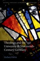 Theology and the University in Nineteenth-Century Germany (Oxford Theology and Religion Monographs)
 9780198783381, 0198783388