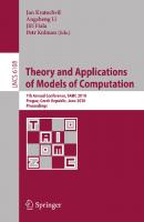 Theory and Applications of Models of Computation: 7th Annual Conference, TAMC 2010, Prague, Czech Republic, June 7-11, 2010. Proceedings (Lecture Notes in Computer Science, 6108)
 9783642135613, 3642135617