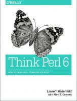 Think Perl 6: How to Think Like a Computer Scientist [1st ed.]
 978-1491980552