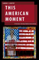 This American Moment: A Feminist Christian Realist Intervention
 9780190901264; 0190901268