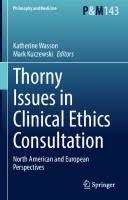 Thorny Issues in Clinical Ethics Consultation: North American and European Perspectives (Philosophy and Medicine, 143)
 3030919153, 9783030919153