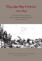Thunder Bay District, 1821 - 1892 [1 ed.]
 9781442656376, 9781442651487