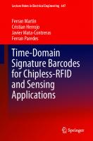 Time-Domain Signature Barcodes for Chipless-RFID and Sensing Applications (Lecture Notes in Electrical Engineering, 647)
 3030397254, 9783030397258