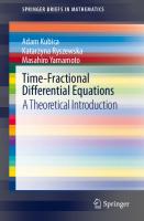 Time-Fractional Differential Equations: A Theoretical Introduction [1st ed.]
 9789811590658, 9789811590665