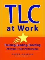 TLC at Work: Training, Leading, Coaching All Types for Star Performance [1 ed.]
 0891061924, 9780891061922
