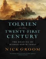 Tolkien in the Twenty-First Century: The Meaning of Middle-Earth Today
 9781639365036, 9781639365043