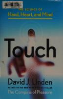 Touch: The Science of the Hand, Heart, and Mind