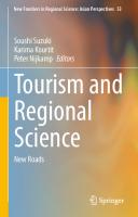 Tourism and Regional Science: New Roads (New Frontiers in Regional Science: Asian Perspectives, 53)
 9811636222, 9789811636226