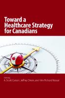 Toward a Healthcare Strategy for Canadians
 9781553394419