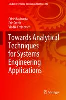 Towards Analytical Techniques for Systems Engineering Applications (Studies in Systems, Decision and Control, 286)
 3030464121, 9783030464127