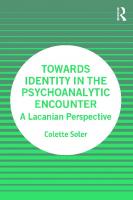 Towards Identity in the Psychoanalytic Encounter [1 ed.]
 9781032645490, 9780367342036, 9781032645506, 1032645490