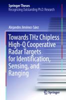 Towards THz Chipless High-Q Cooperative Radar Targets for Identification, Sensing, and Ranging (Springer Theses)
 3031049756, 9783031049750
