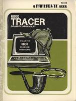 Tracer: A 6800 debugging program
 0931718023, 9780931718021