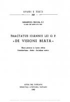 Tractatus Ioannis Lei O. P. De visione beata
 8821001172, 9788821001178