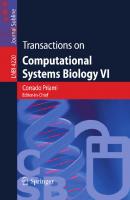 Transactions on Computational Systems Biology VI (Lecture Notes in Computer Science, 4220)
 9783540457794, 3540457798