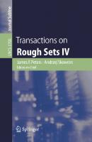Transactions on Rough Sets IV (Lecture Notes in Computer Science, 3700)
 3540298304, 9783540298304