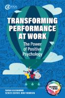 Transforming Performance at Work: The Power of Positive Psychology (Business in Mind)
 9781914171833, 9781914171840, 9781914171857, 1914171837