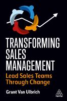 Transforming Sales Management: Lead Sales Teams Through Change
 9781398609105, 9781398609082, 9781398609099, 1398609102