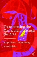 Transforming the Curriculum Through the Arts
 3030527964, 9783030527969