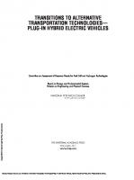 Transitions to Alternative Transportation Technologies?Plug-In Hybrid Electric Vehicles [1 ed.]
 9780309148511, 9780309148504