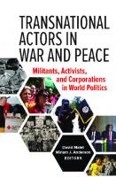 Transnational Actors in War and Peace: Militants, Activists, and Corporations in World Politics
 1626164428, 9781626164420