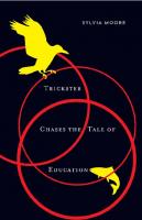 Trickster Chases the Tale of Education
 9780773549081