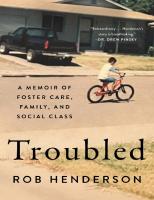 Troubled: A Memoir of Foster Care, Family, and Social Class
 1982168536, 9781982168537
