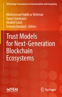 Trust Models for Next-Generation Blockchain Ecosystems (EAI/Springer Innovations in Communication and Computing)
 3030751066, 9783030751067