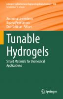 Tunable Hydrogels: Smart Materials for Biomedical Applications (Advances in Biochemical Engineering/Biotechnology, 178)
 303076768X, 9783030767686