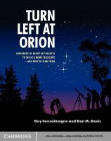 Turn left at Orion: hundreds of night sky objects to see in a home telescope, and how to find them [5th ed]
 9780521153973, 0521153972