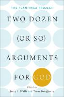 Two Dozen (or so) Arguments for God: The Plantinga Project
 9780190842215, 0190842210, 9780190842222, 0190842229