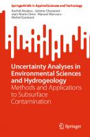 Uncertainty Analyses in Environmental Sciences and Hydrogeology: Methods and Applications to Subsurface Contamination (SpringerBriefs in Applied Sciences and Technology)
 9819962404, 9789819962402